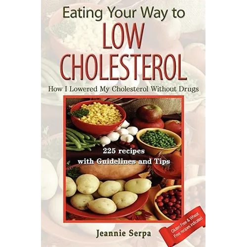 Eating Your Way to Low Cholesterol - Paperback