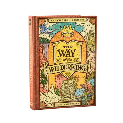 The Way of the Wilderking - Hardcover