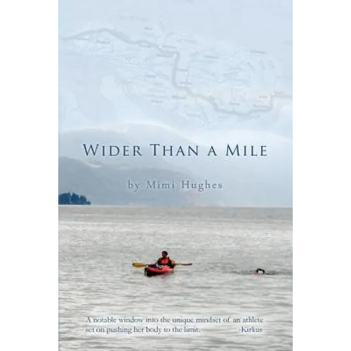 Wider Than a Mile: One River Two Women - Paperback