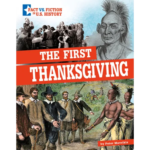 The First Thanksgiving: Separating Fact from Fiction - Hardcover