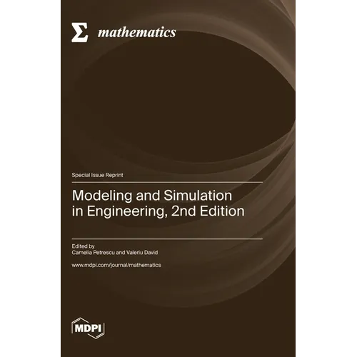 Modeling and Simulation in Engineering, 2nd Edition - Hardcover