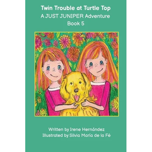 Twin Trouble at Turtle Top: A JUST JUNIPER Adventure - Paperback