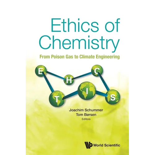 Ethics of Chemistry: From Poison Gas to Climate Engineering - Paperback