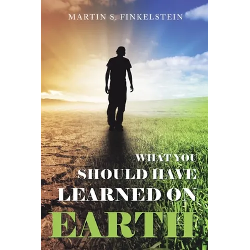 What You Should Have Learned on Earth: (A Novel) - Paperback