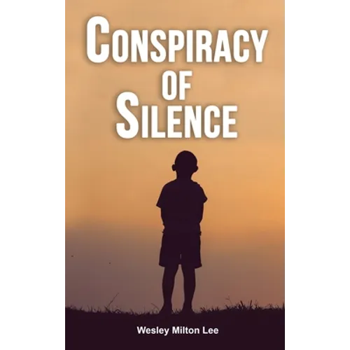 Conspiracy of Silence - Hardcover