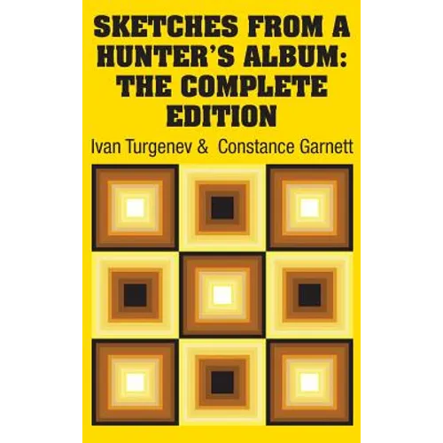 Sketches from a Hunter's Album: The Complete Edition - Hardcover