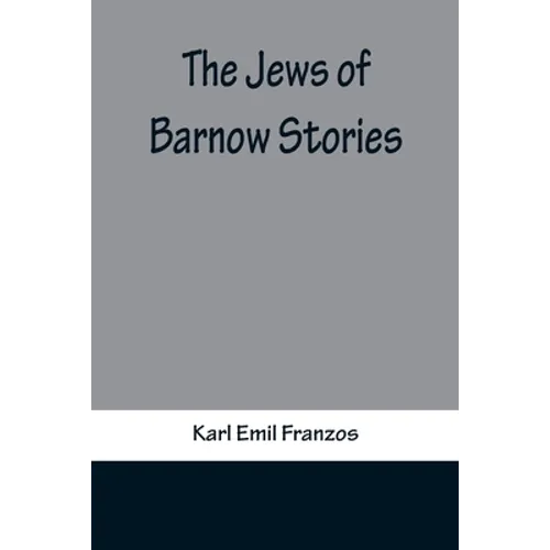 The Jews of Barnow: Stories - Paperback