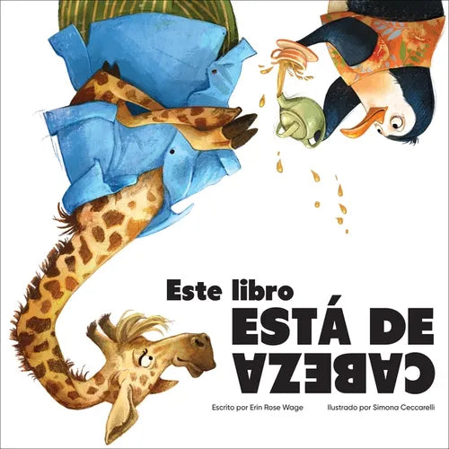 Este Libro Está de Cabeza (This Book Is Upside Down) - Library Binding