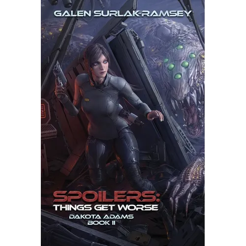 Spoilers: Things Get Worse - Paperback