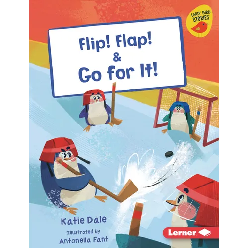 Flip! Flap! & Go for It! - Library Binding