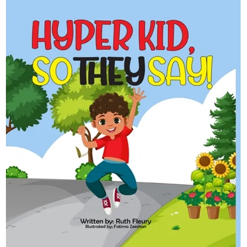 Hyper Kid, So They Say! - Hardcover