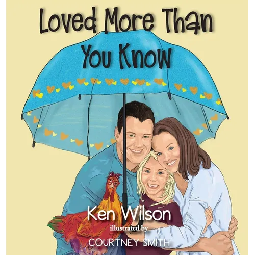 Loved More Than You Know - Hardcover