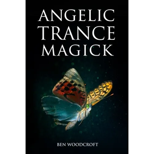 Angelic Trance Magick - Paperback