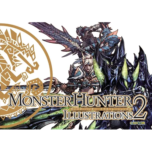Monster Hunter Illustrations 2 (Hardcover) - Hardcover