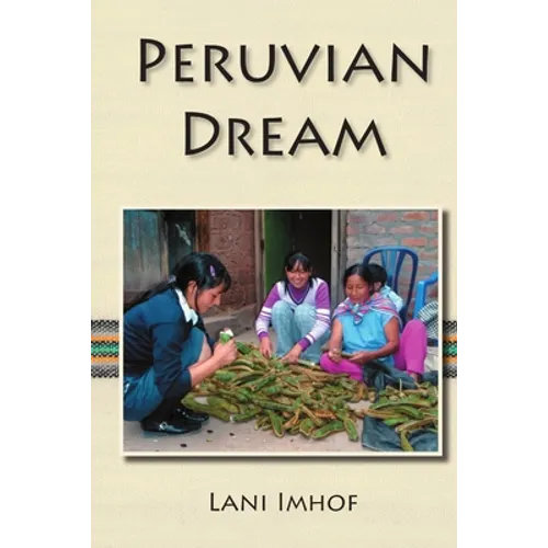 Peruvian Dream - Paperback