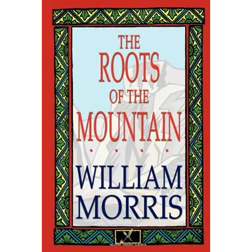 The Roots of the Mountain - Paperback