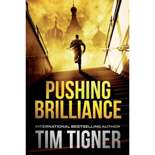 Pushing Brilliance: (Kyle Achilles, Book 1) - Paperback