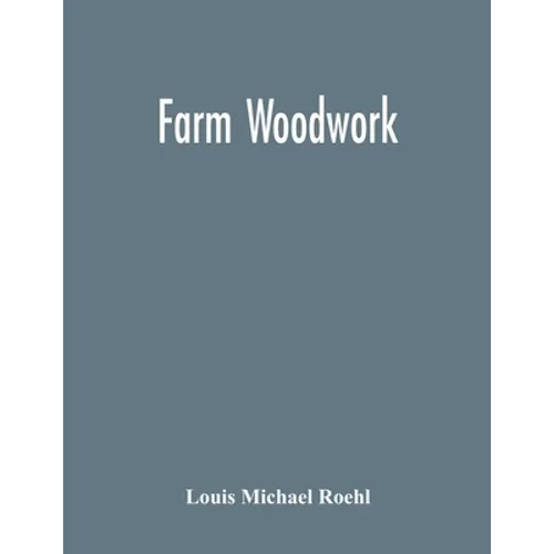 Farm Woodwork - Paperback