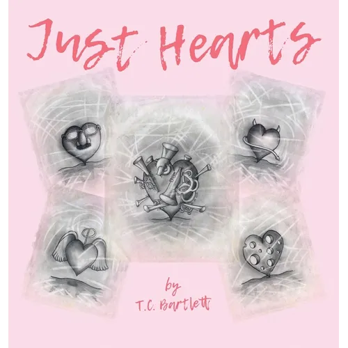 Just Hearts - Hardcover