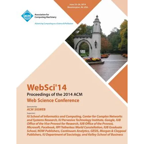 WebSci 14 ACM Web Science Conference - Paperback