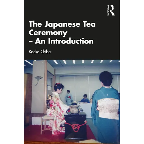 The Japanese Tea Ceremony - An Introduction - Paperback