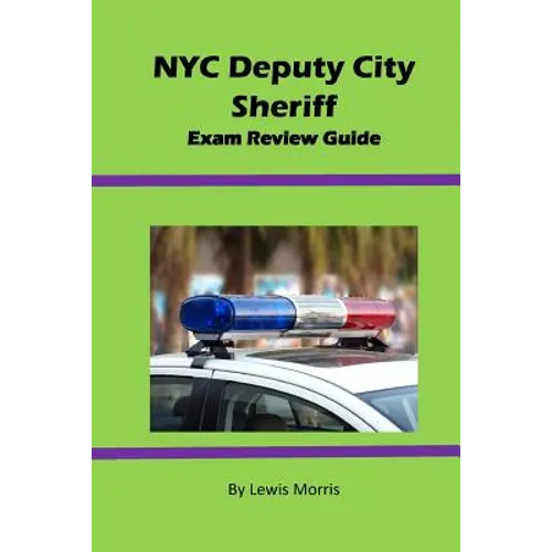 NYC Deputy City Sheriff Exam Review Guide - Paperback