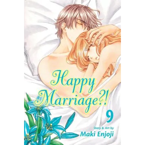 Happy Marriage?!, Vol. 9 - Paperback