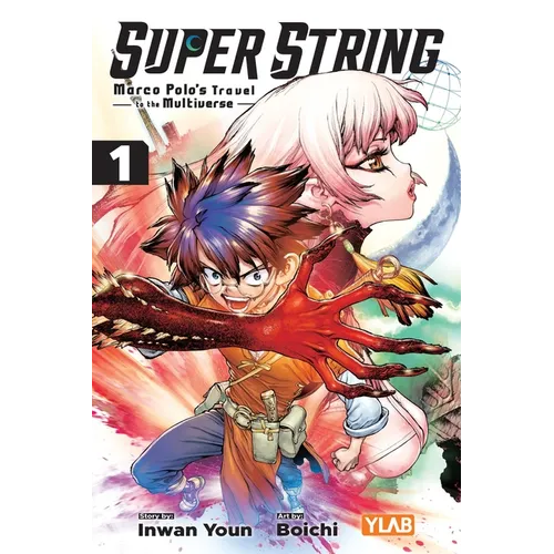 Super String: Marco Polo's Travel to the Multiverse, Vol. 1 - Paperback