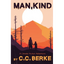 Man, Kind: A Climate Fiction Adventure - Paperback