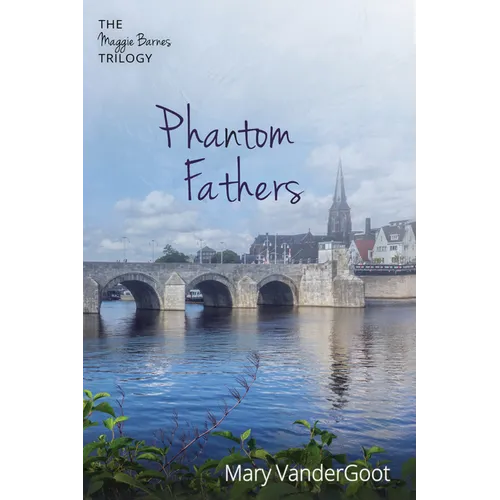 Phantom Fathers: The Maggie Barnes Trilogy - Paperback