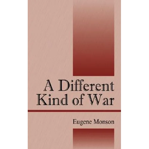 A Different Kind of War - Paperback