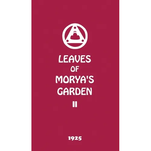 Leaves of Morya's Garden II: Illumination - Hardcover