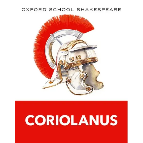 Coriolanus: Oxford School Shakespeare - Paperback