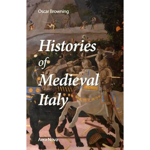 Histories of Medieval Italy - Paperback