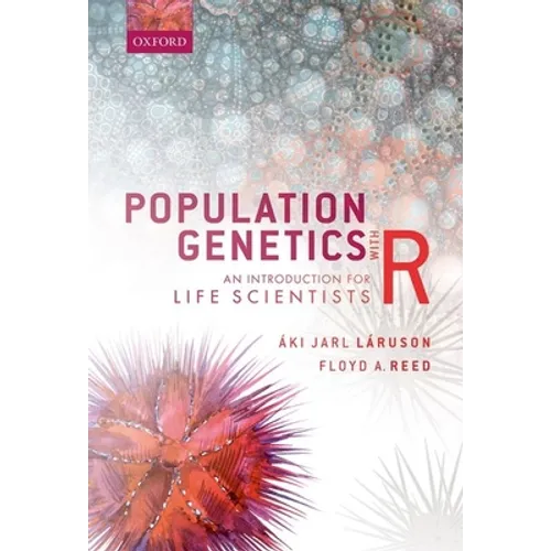 Population Genetics with R: An Introduction for Life Scientists - Paperback