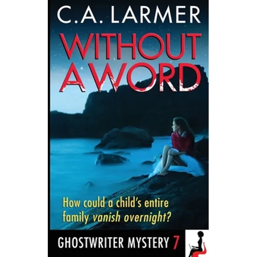 Without a Word: A Ghostwriter Mystery 7 - Paperback