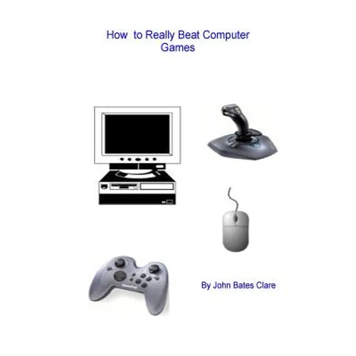 How to Really Beat Computer Games - Paperback