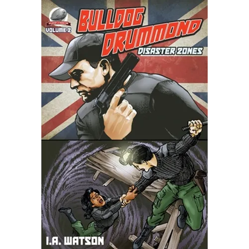 Bulldog Drummond: Disaster Zones - Paperback
