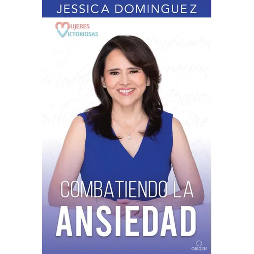 Mujeres Victoriosas Combatiendo La Ansiedad / Victorious Women Fighting Anxiety - Paperback