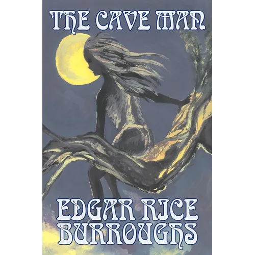 The Cave Man by Edgar Rice Burroughs, Fiction, Fantasy, Action & Adventure - Paperback