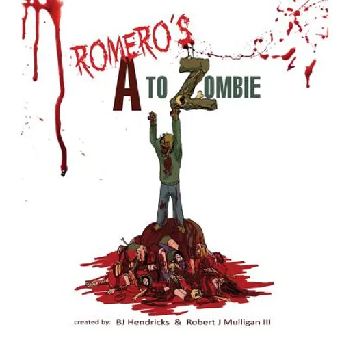 Romero's A to Zombie - Hardcover