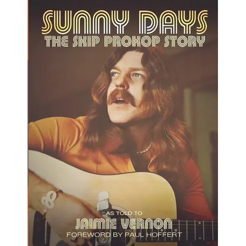 Sunny Days: The Skip Prokop Story - Paperback