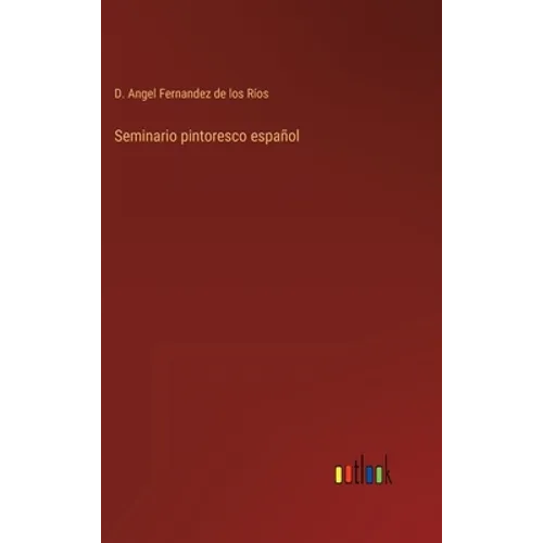 Seminario pintoresco español - Hardcover