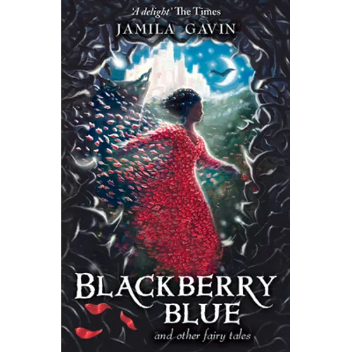 Blackberry Blue: And Other Fairy Tales - Paperback