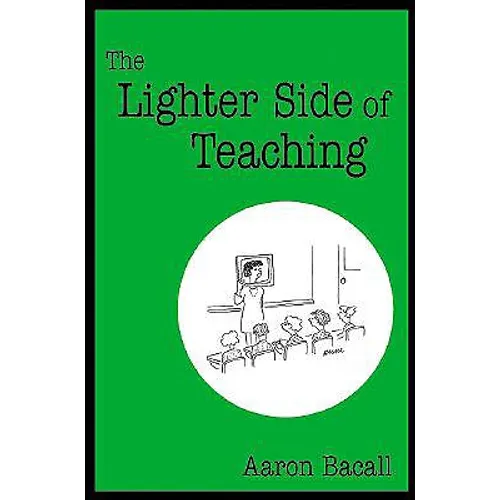 The Lighter Side of Teaching - Paperback