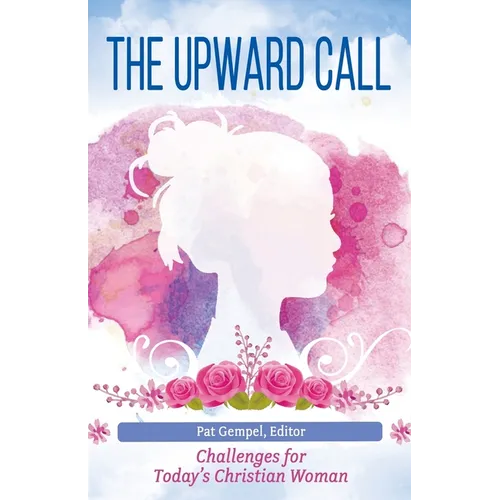 The Upward Call - Paperback