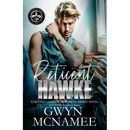Reticent Hawke: (A Second Generation Hawke Family Novel) - Paperback