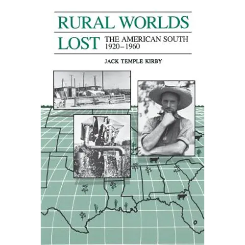 Rural Worlds Lost: The American South, 1920-1960 - Paperback