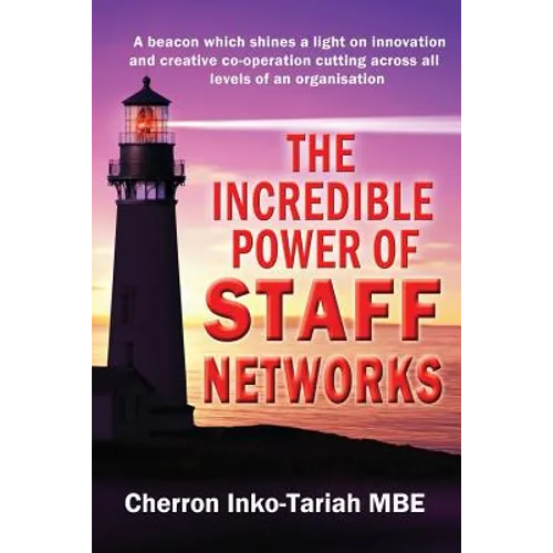 The Incredible Power of Staff Networks - Paperback