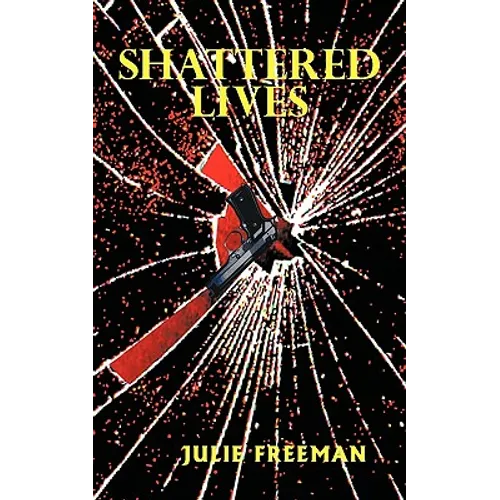 Shattered Lives - Paperback